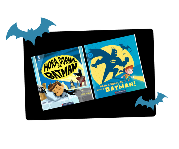 Seja Corajoso Como Batman