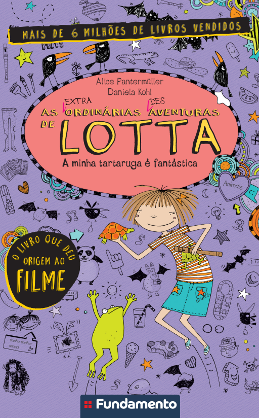 As (extra)ordinárias (des)aventuras de Lotta 5 : a Minha Tartaruga É Fantástica