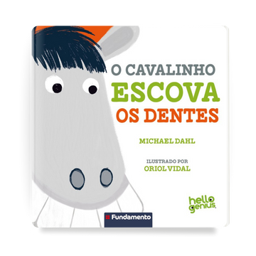 Hello Genius - o Cavalinho Escova Os Dentes