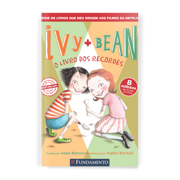 Ivy + Bean 03 - Ivy e Bean:o Livro dos Recordes