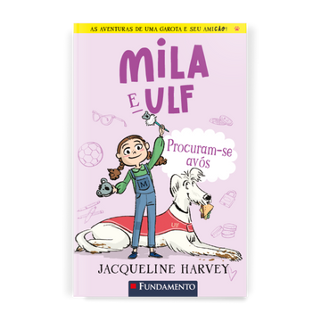 Mila & Ulf 3: Procuram-se Avós