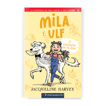 Mila & Ulf 4: o Casamento da Tia Jane