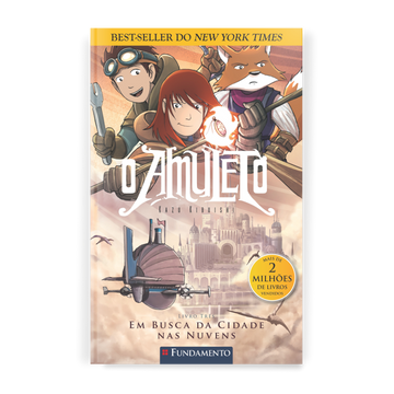 O Amuleto 03 - em Busca da Cidade Nas Nuvens