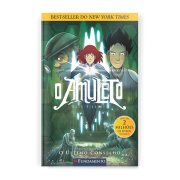 O Amuleto 04 - O Último Conselho