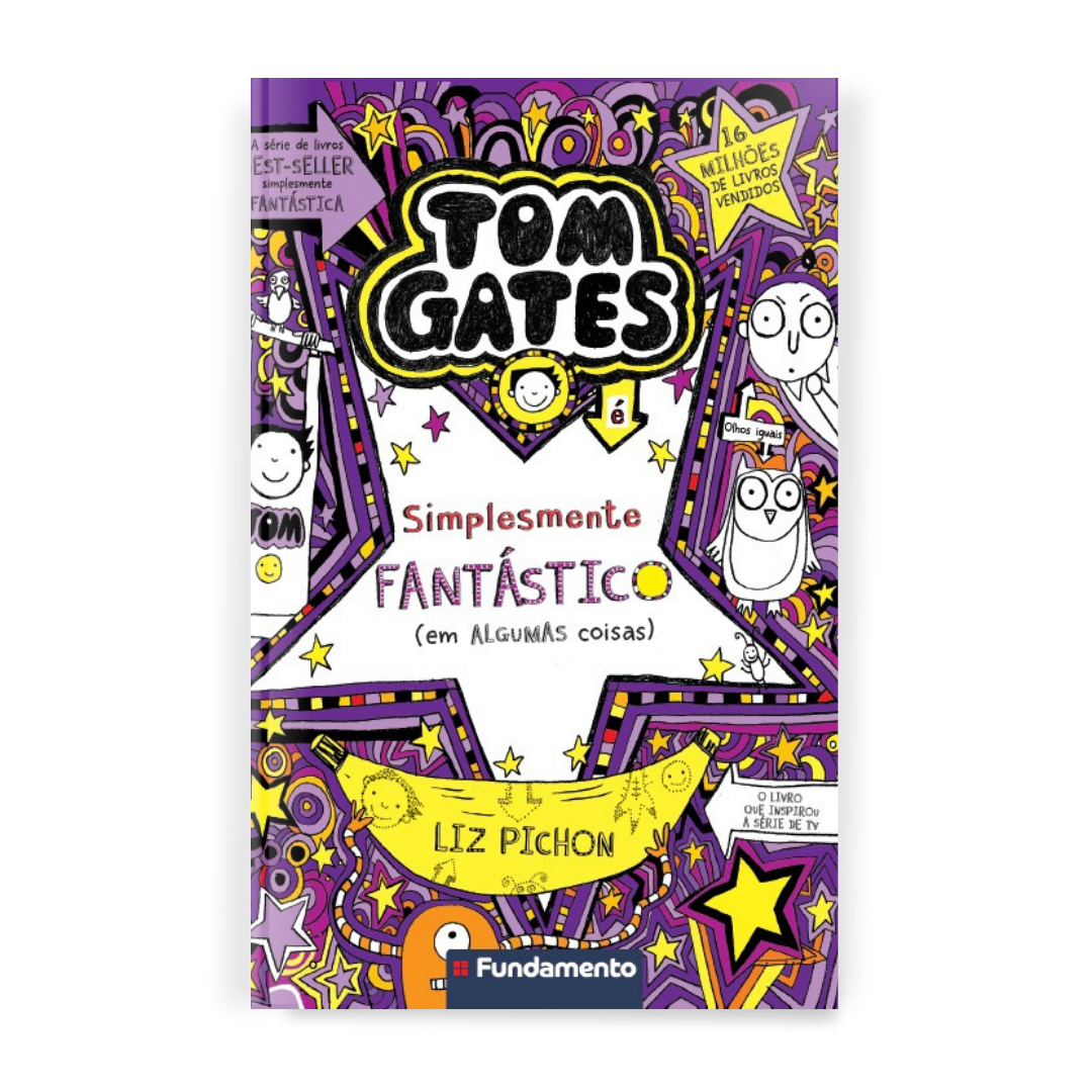 Tom Gates 05: É Simplesmente Fantástico (em Algumas Coisas)