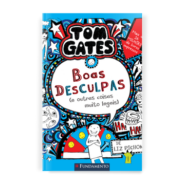 Tom Gates 02: Boas Desculpas (e Outras Coisas Muito Legais)
