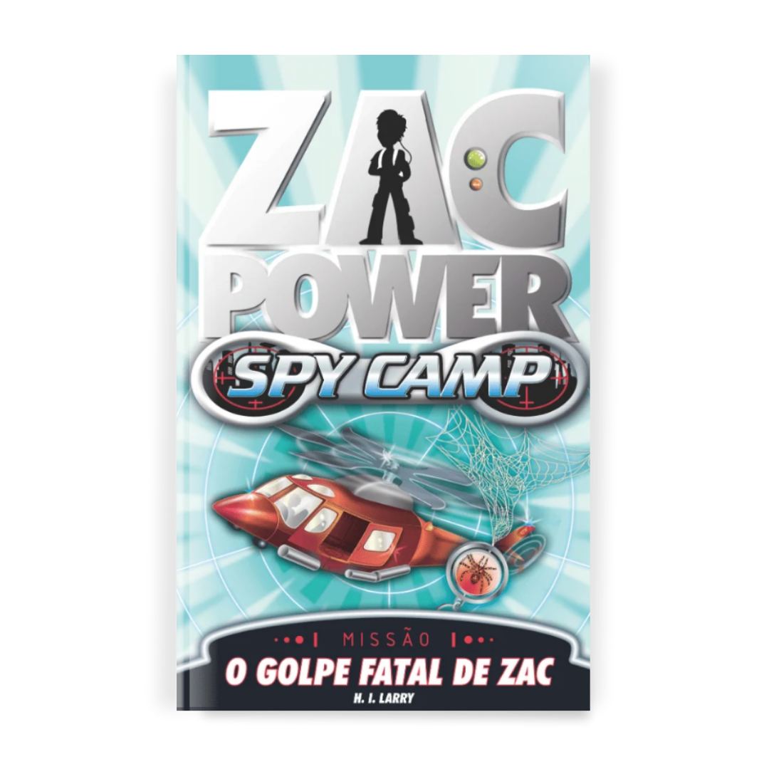 Zac Power Spy Camp - O Golpe Fatal de Zac