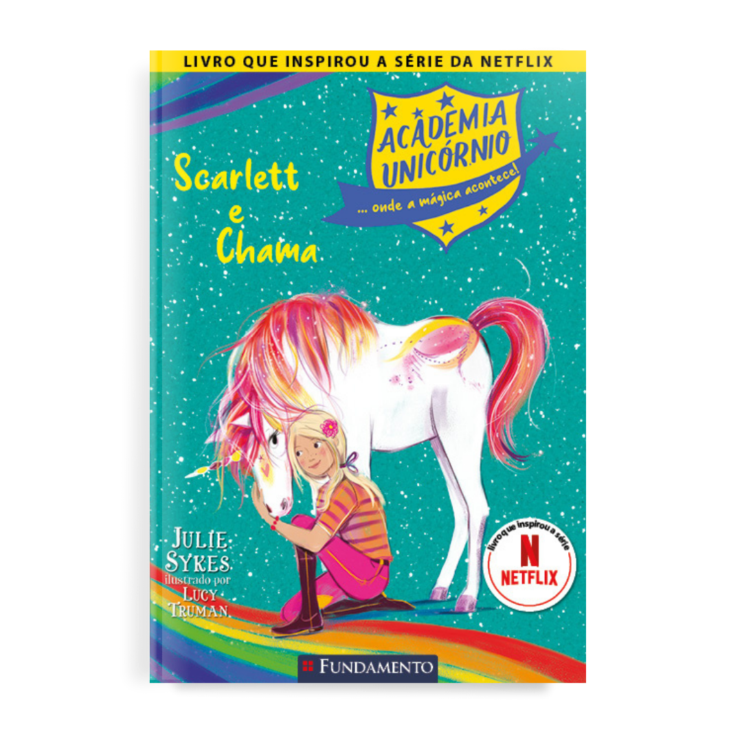 Academia Unicórnio 02: Scarlett e Chama