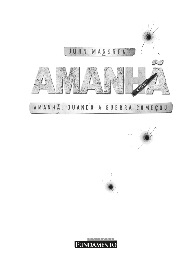 Amanhã 01 - Amanhã, Quando a Guerra Começou