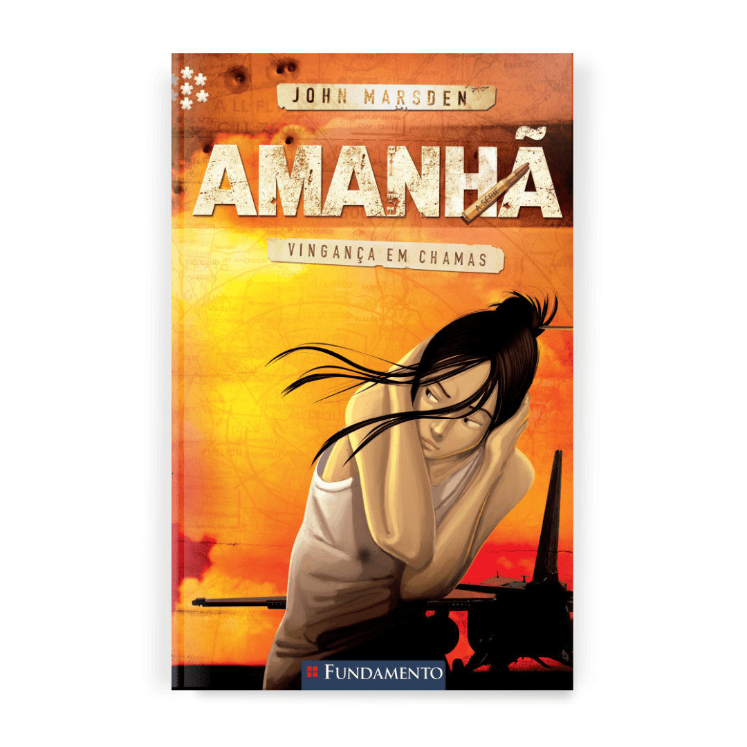 Amanhã 05 - Vingança em Chamas