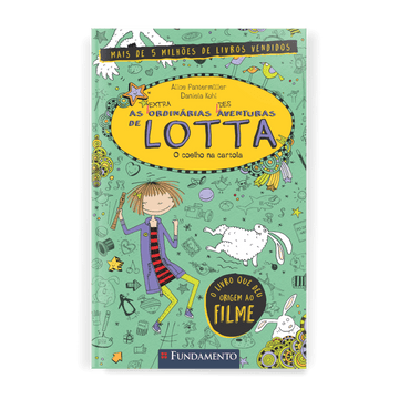 As (extra)ordinárias (des)aventuras de Lotta 4:o Coelho na Cartola