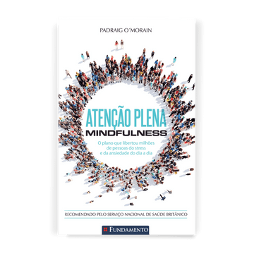 Atenção Plena - Mindfulness