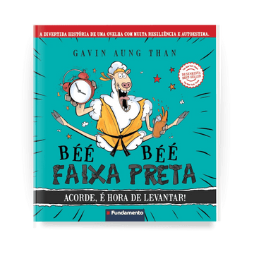 Béé Béé Faixa Preta: Acorde, É Hora de Levantar! (picture Book)