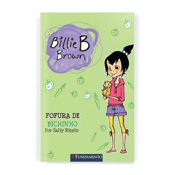 Billie B. Brown - Fofura de Bichinho