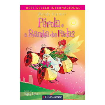 Pérola - Pérola e a Rainha das Fadas - 2ª Edição