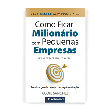 Como Ficar Milionario com Pequenas Empresas