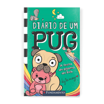 Diário de Um Pug: a Festa do Pijama do Bob