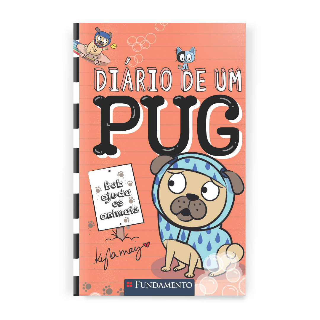 Diário de Um Pug: Bob Ajuda Os Animais