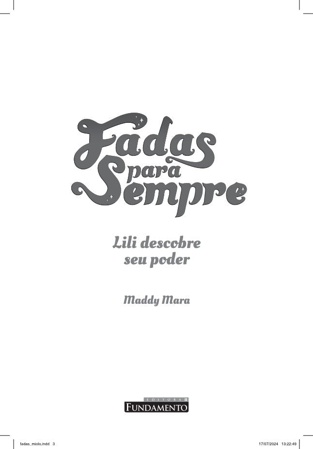 Fadas para Sempre 02: A Fadinha Nova Ganha Confiança