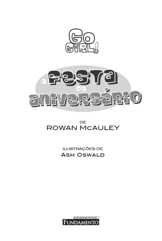 Go Girl - A Festa de Aniversario