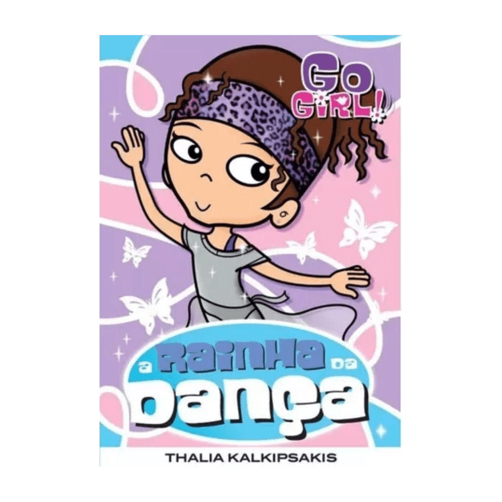 Go Girl - A Rainha da Dança