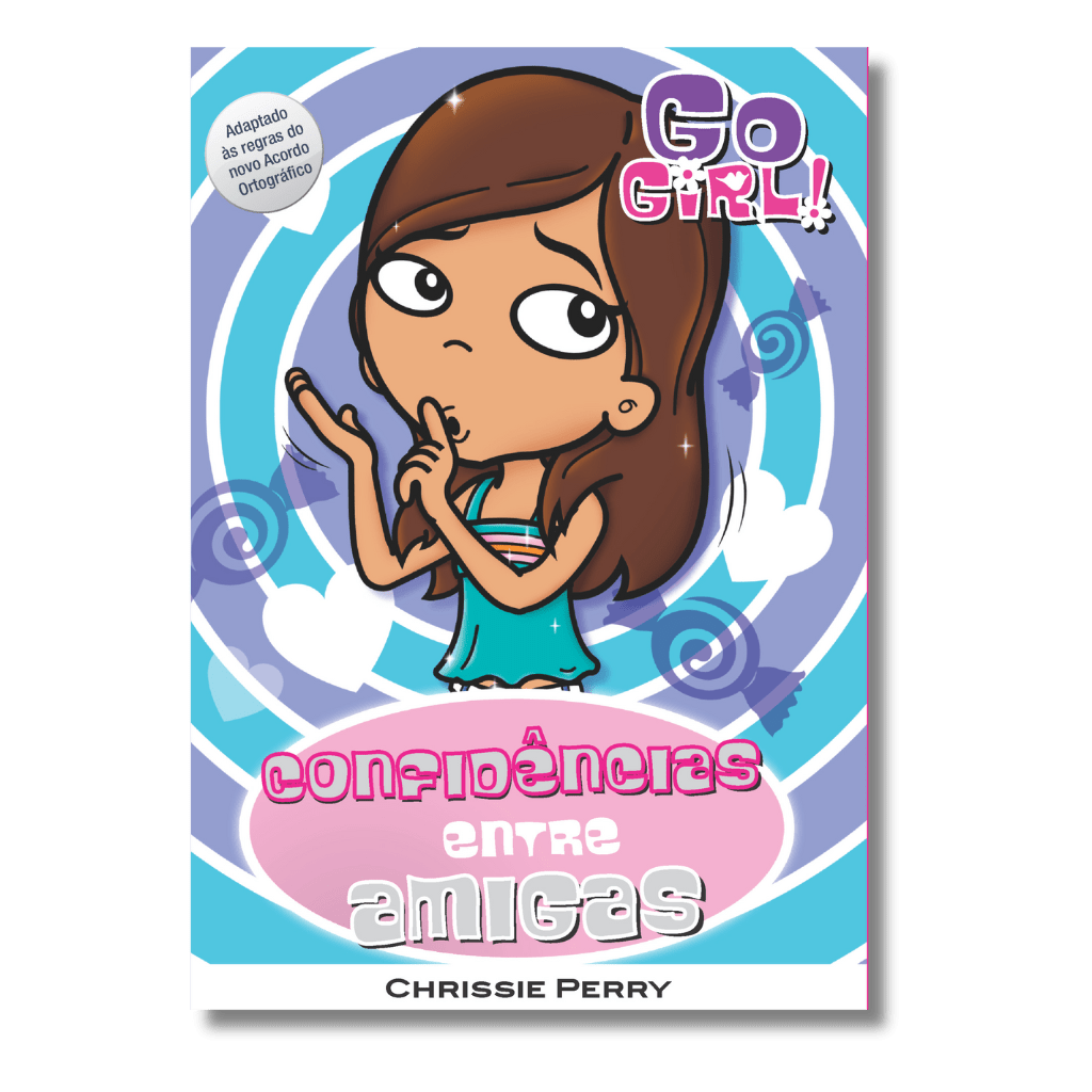 Go Girl - Confidências entre Amigas