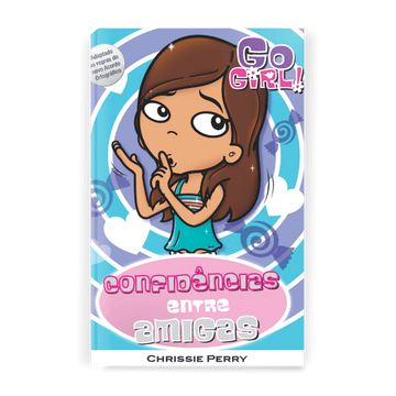 Go Girl - Confidências entre Amigas