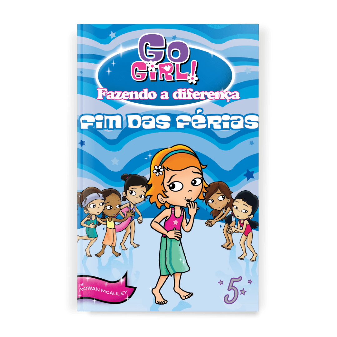 Go Girl Fazendo a Diferença - Fim de Férias