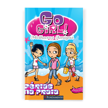 Go Girl Melhores Amigas - Férias na Praia