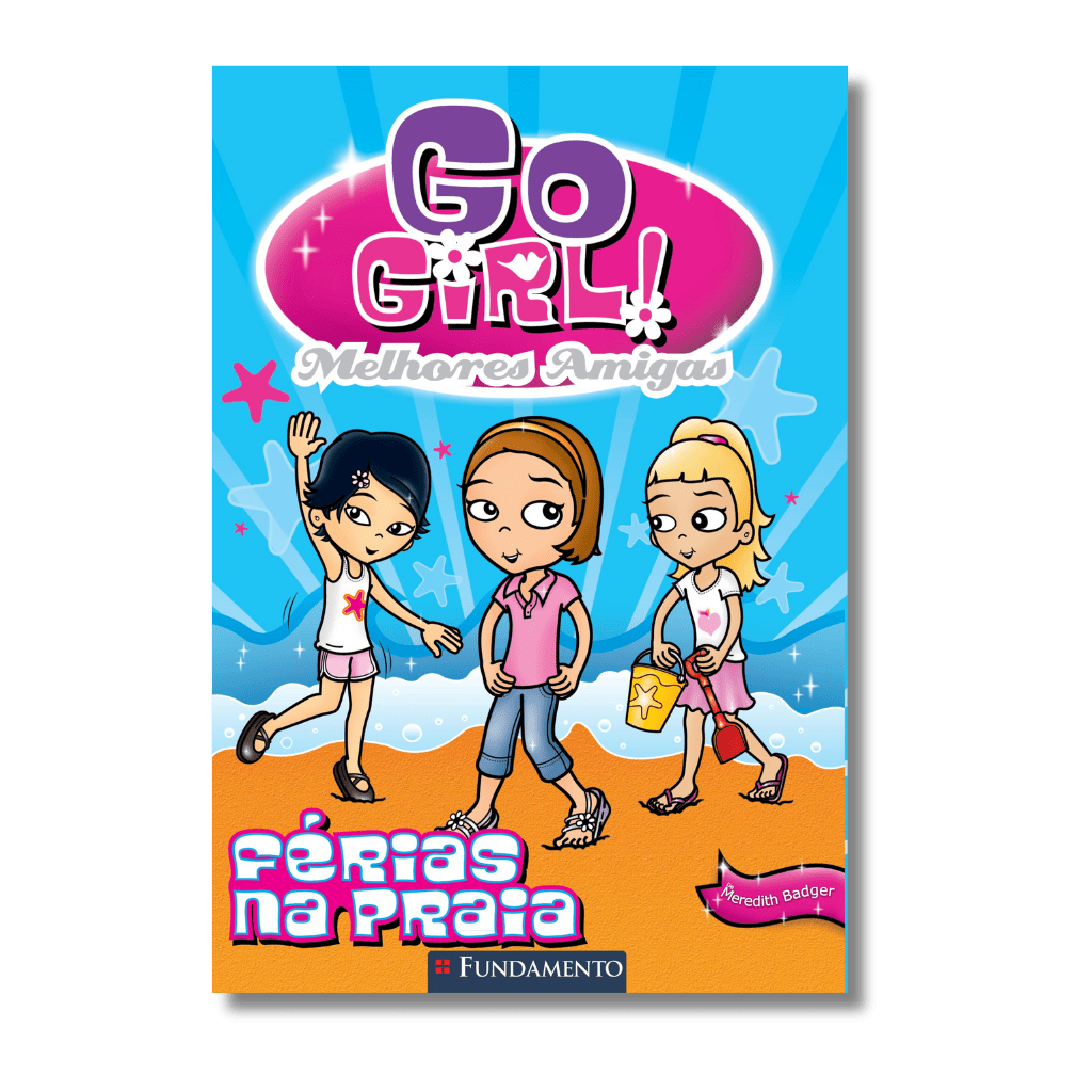 Go Girl Melhores Amigas - Férias na Praia