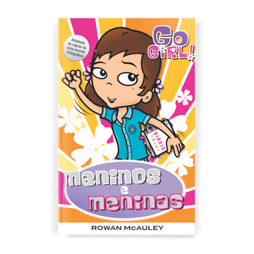 Go Girl - Meninos e Meninas