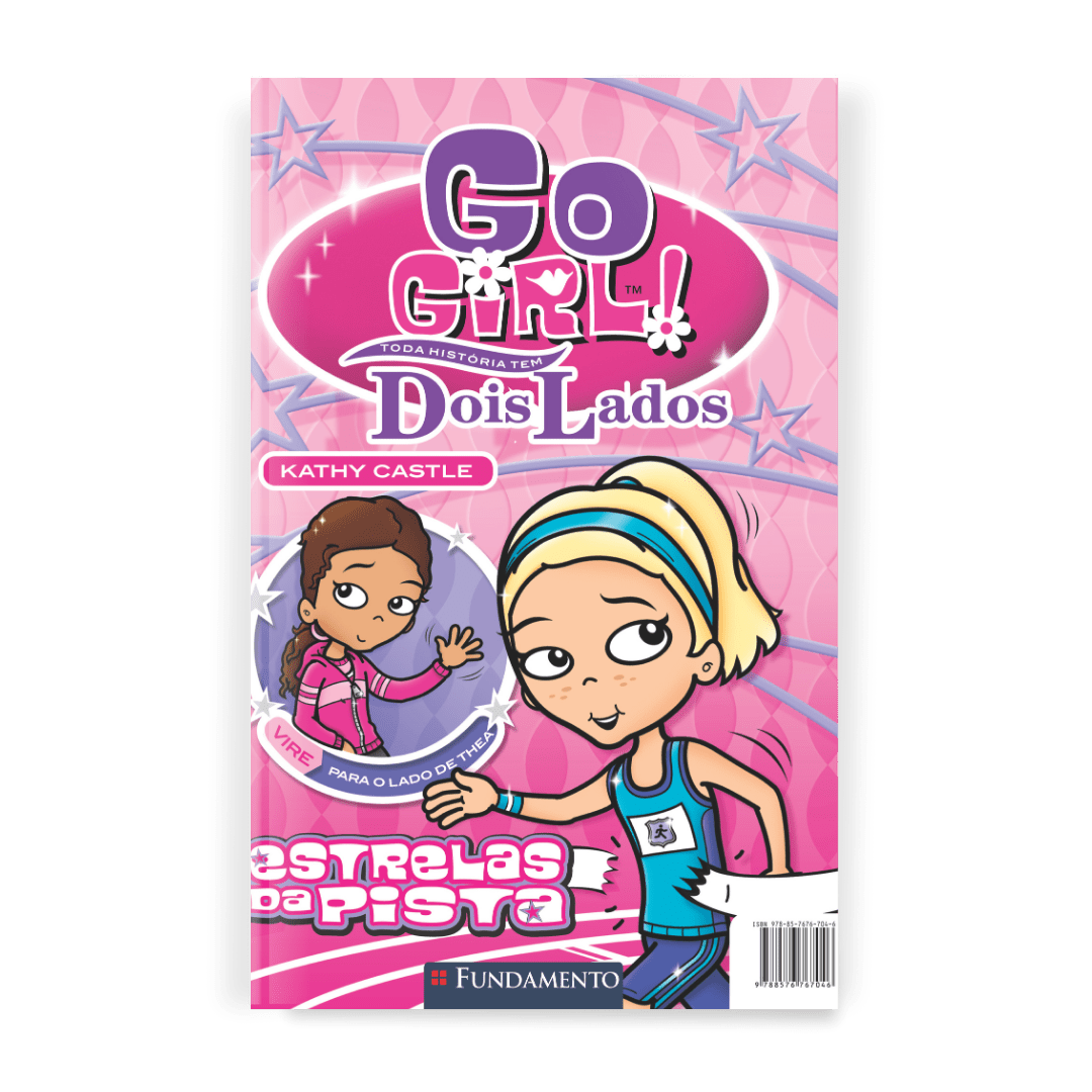 Go Girl Toda Historia Tem Dois Lados - Estrelas da Pista
