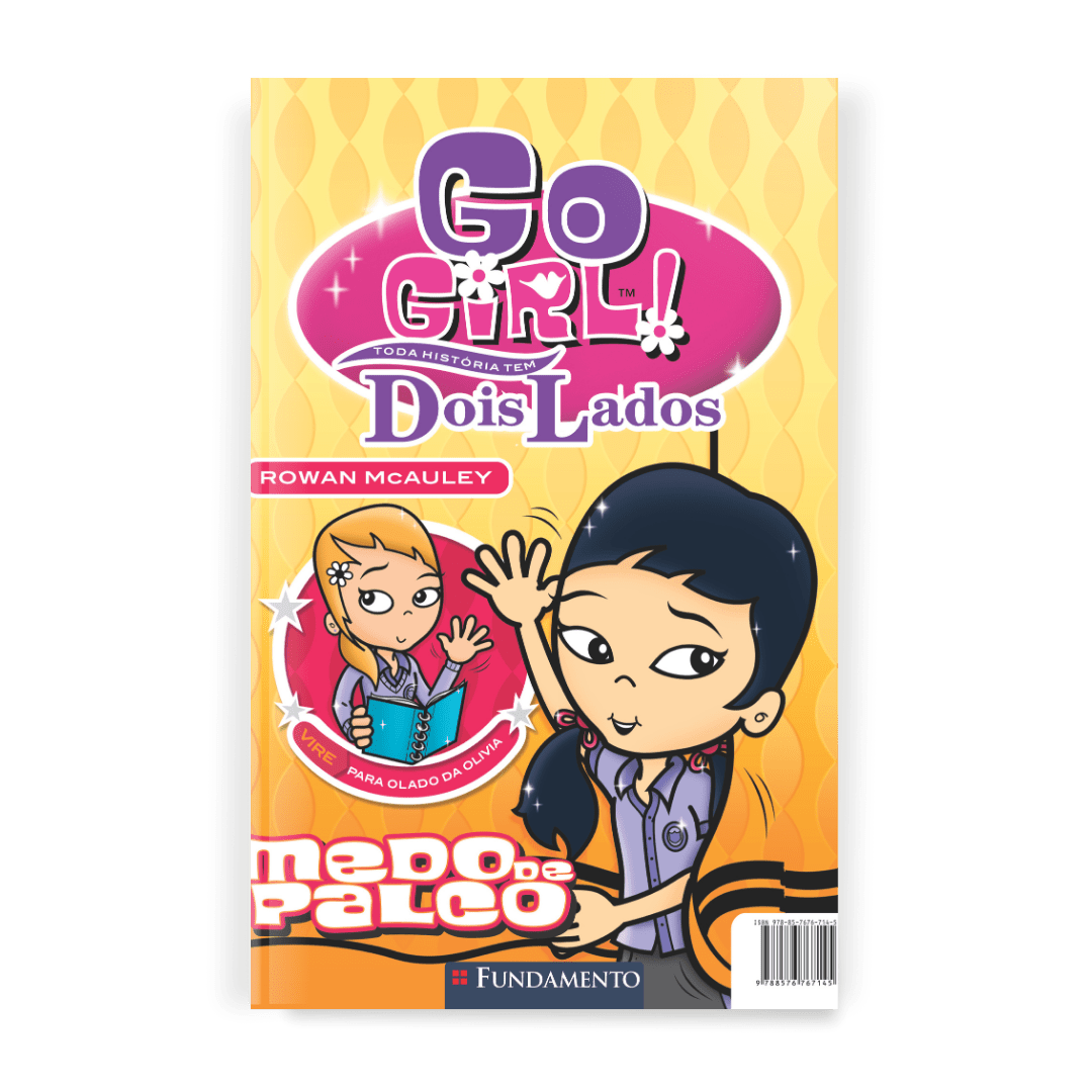 Go Girl Toda Historia Tem Dois Lados - Medo de Palco