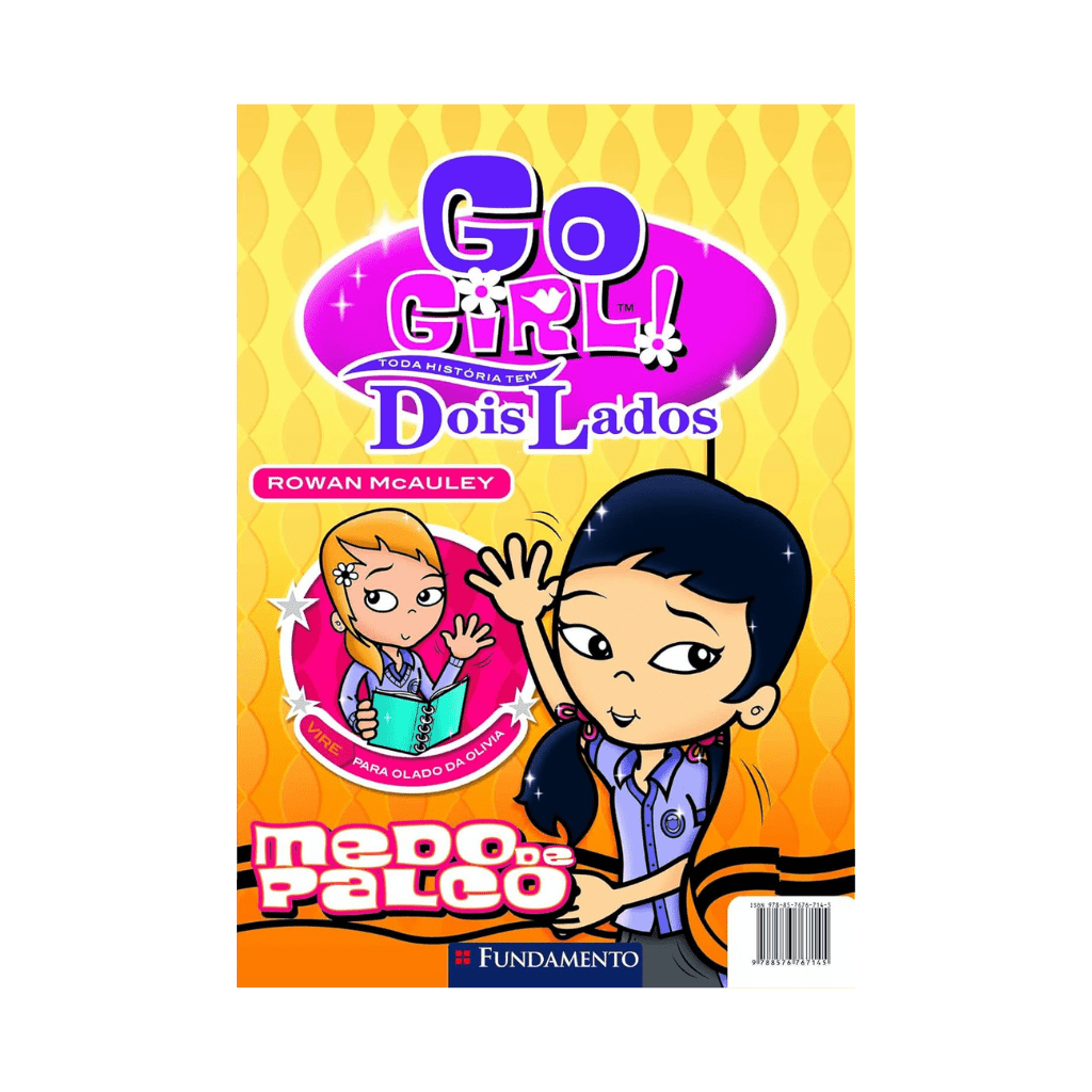 Go Girl Toda Historia Tem Dois Lados - Medo de Palco