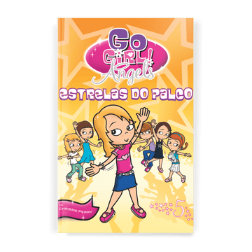 Go Girls Angels - Estrelas do Palco