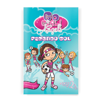 Go Girls Angels - Fazendo Gol