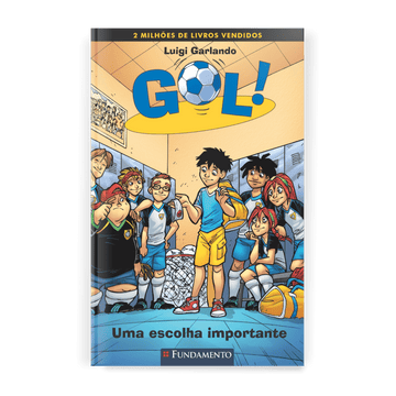 Gol 7 - Uma Escolha Importante