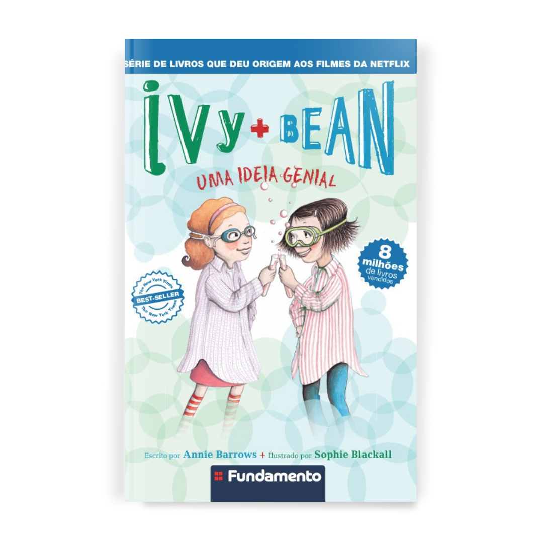 Ivy + Bean 07 - Uma Ideia Genial