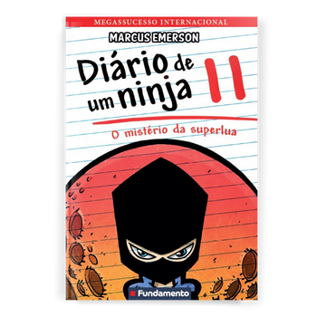 Diário de Um Ninja 11: o Mistério da Superlua