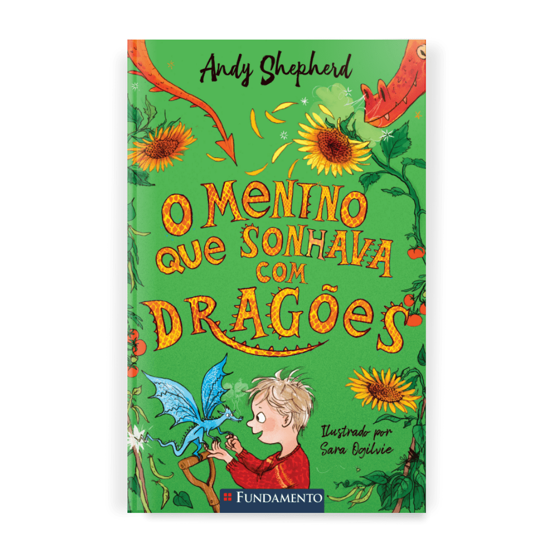o Menino Que Sonhava com Dragões - Série o Menino Que Criava Dragões, Vol 4