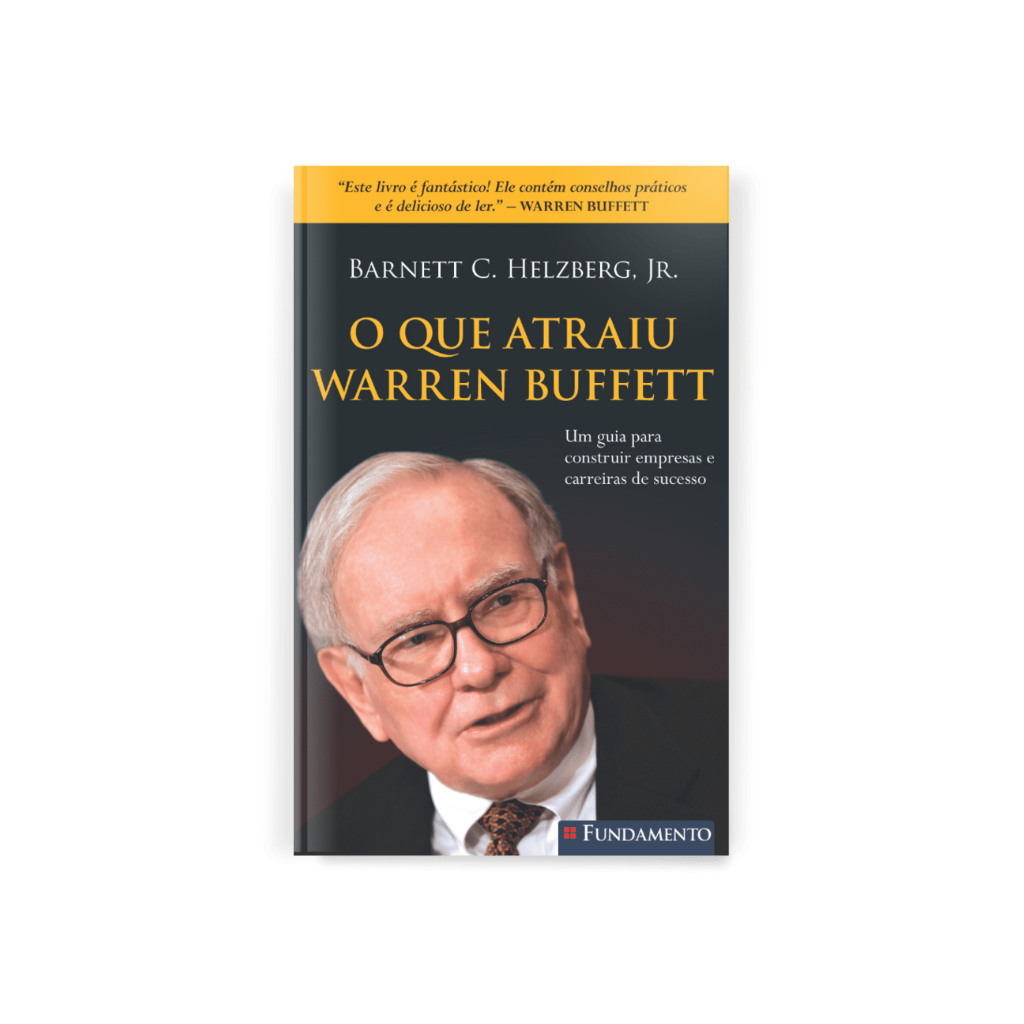 o Que Atraiu Warren Buffett