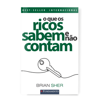 O Que Os Ricos Sabem e Não Contam