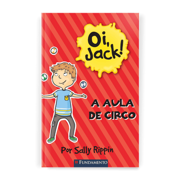 Oi, Jack - a Aula de Circo