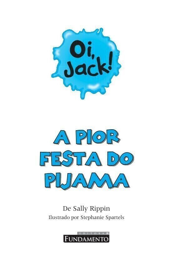 Oi, Jack - A Pior Festa do Pijama