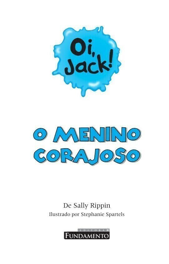 Oi, Jack - O Menino Corajoso