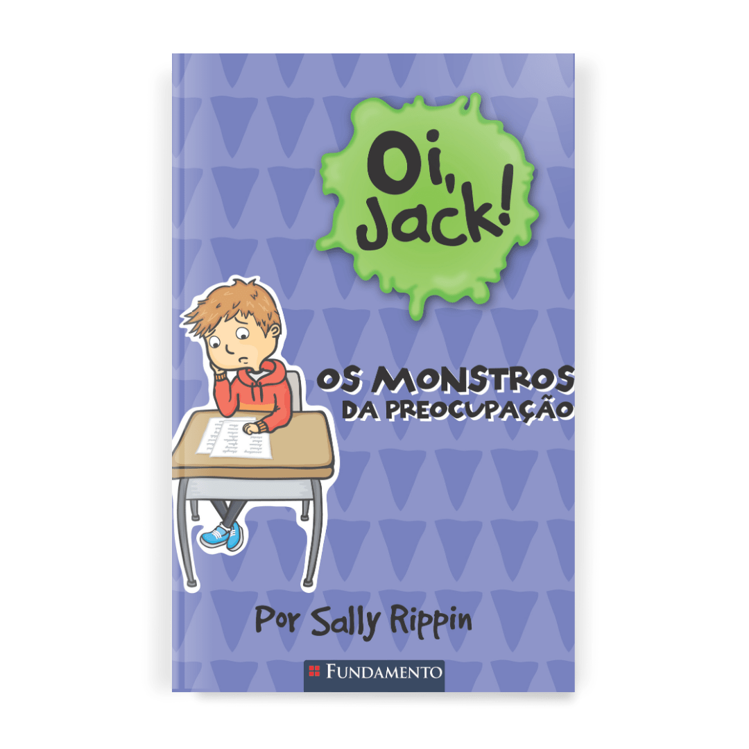 Oi, Jack - Os Monstros da Preocupação