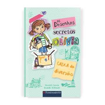 Os Desenhos Secretos de Olívia 6: Caixa da Diversão