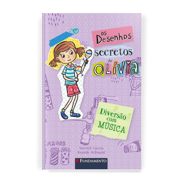 Os Desenhos Secretos de Olívia 7: Diversão com Música