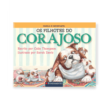 Os Filhotes do Corajoso