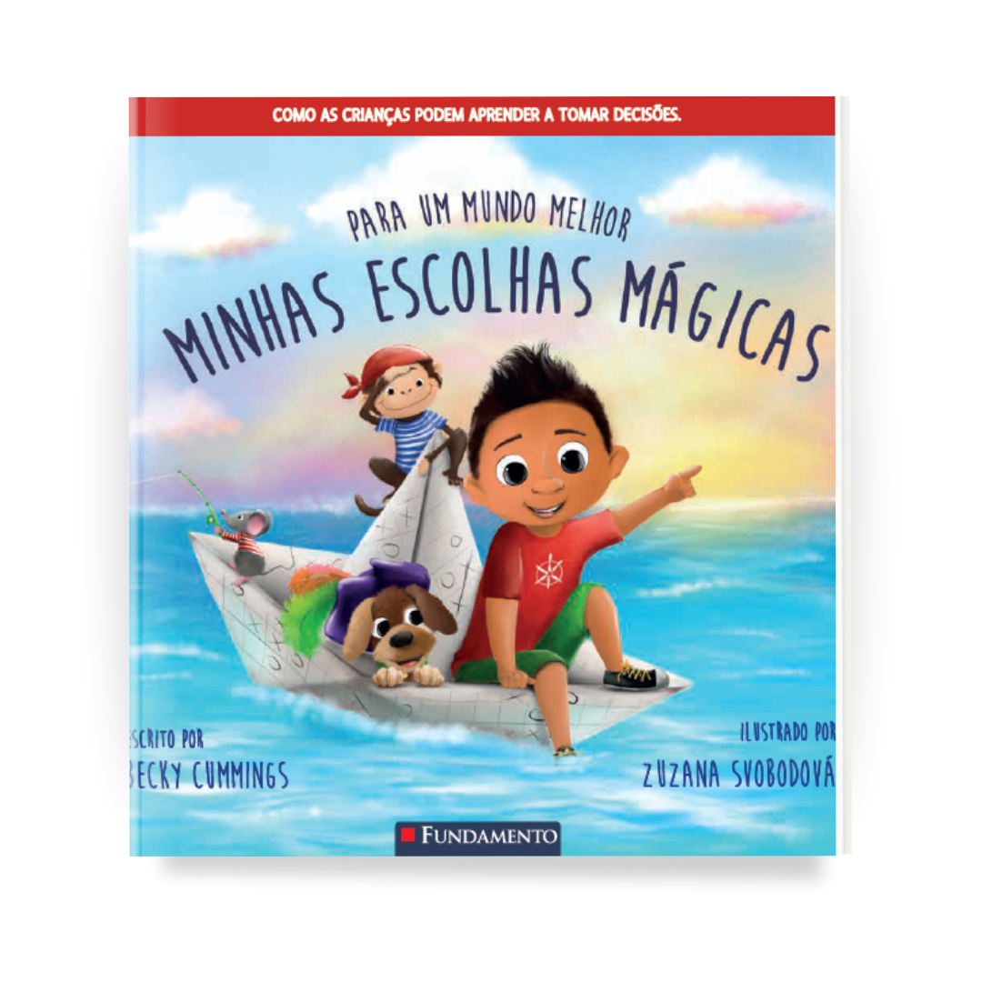 para Um Mundo Melhor - Minhas Escolhas Mágicas